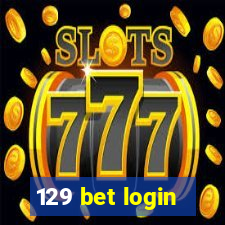 129 bet login